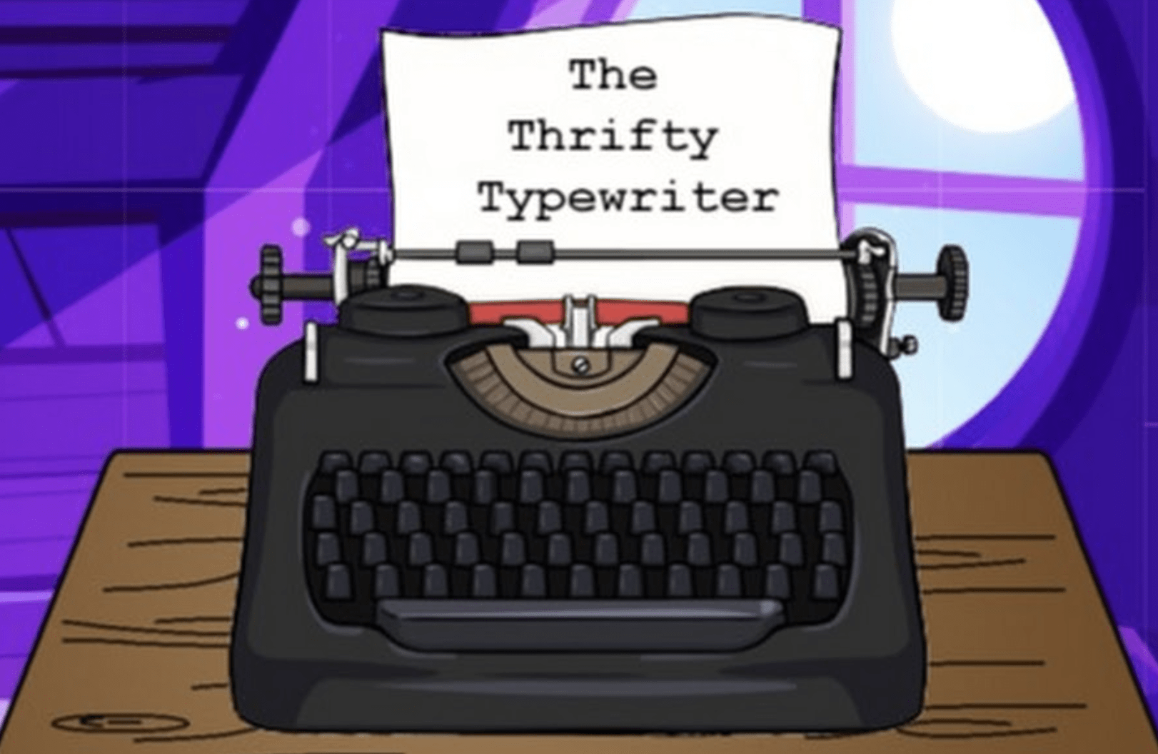 The Thrifty Typewriter