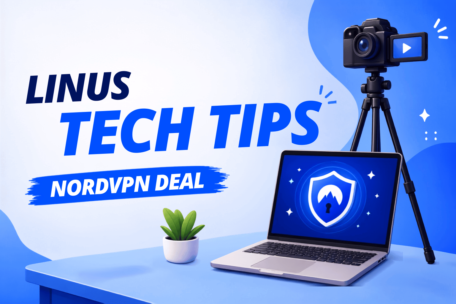 Linus Tech Tips Recommends NordVPN – Get the Best Deal