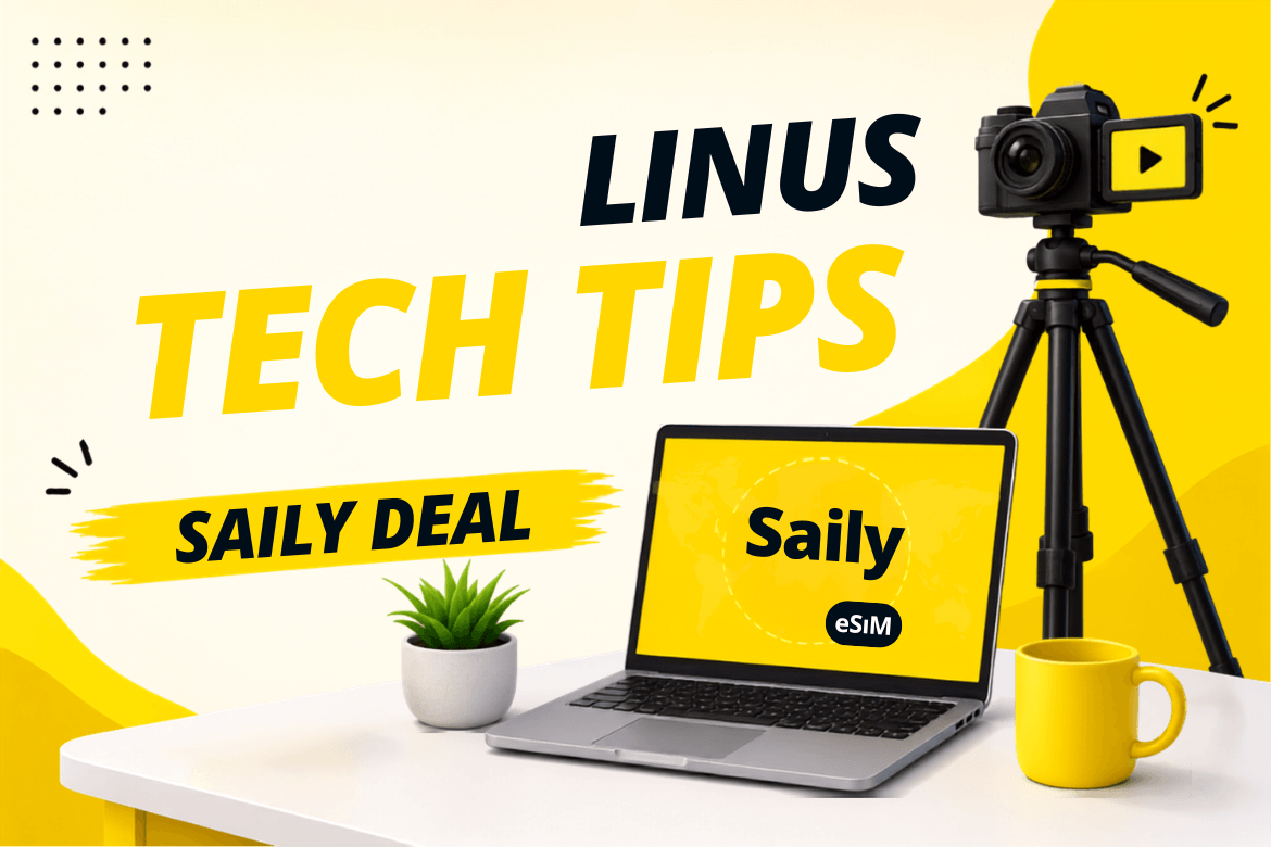 Linus Tech Tips Saily Discount Code: Best Travel eSIM Deal