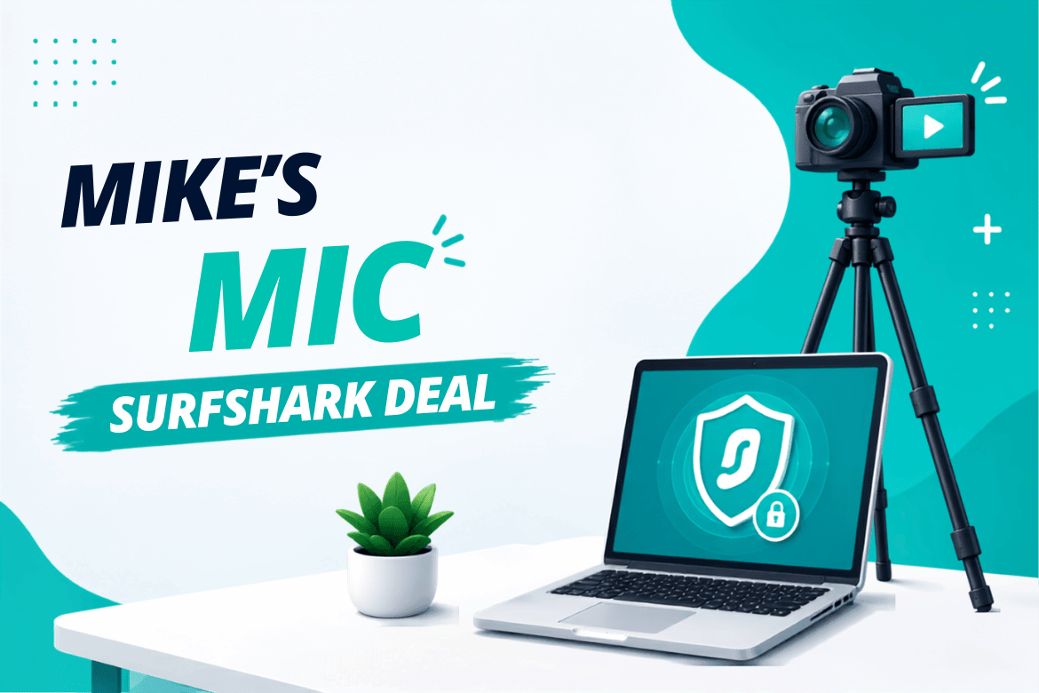 Mike’s Mic Surfshark deal